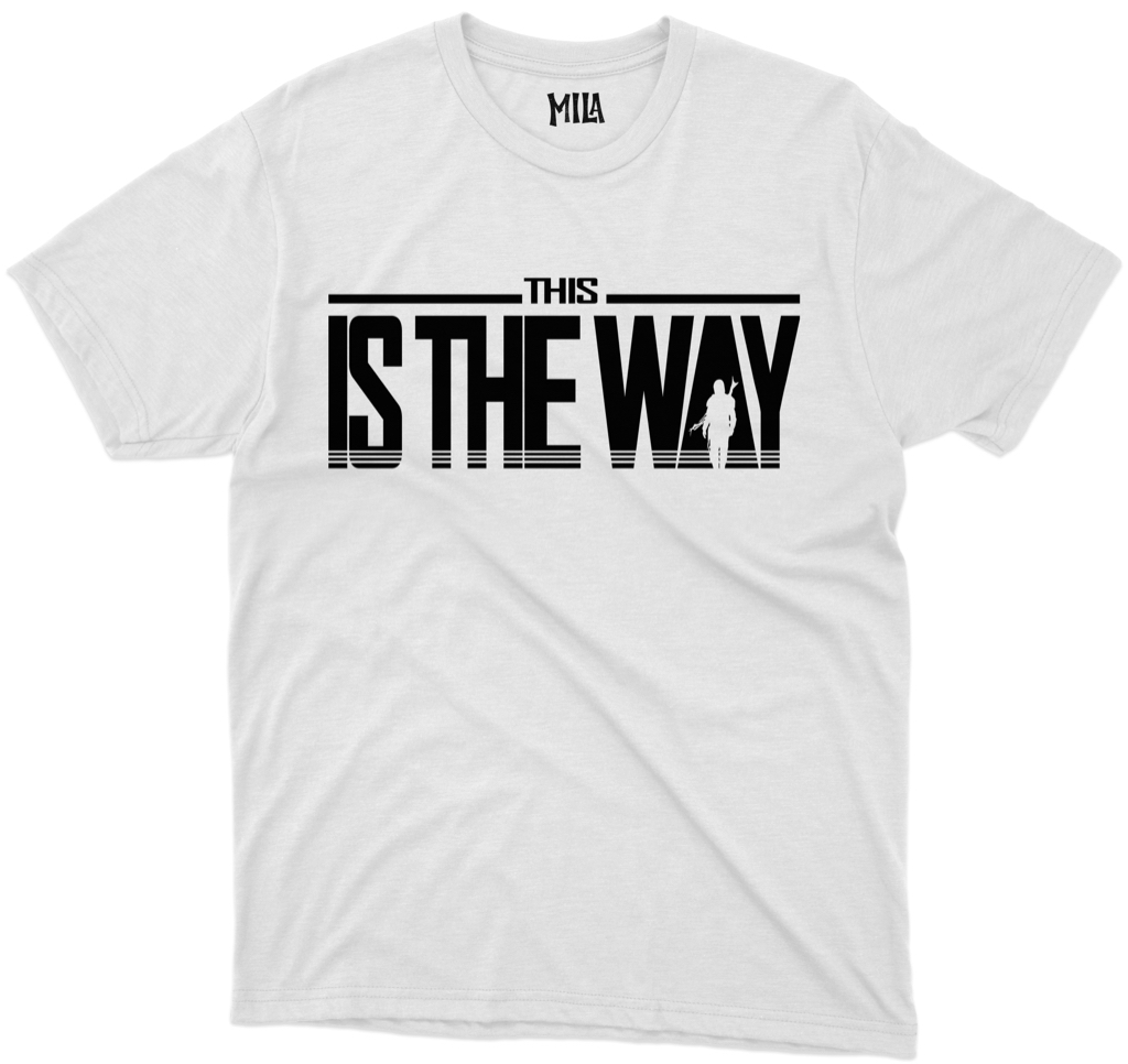 Image of This Is The Way Tshirt