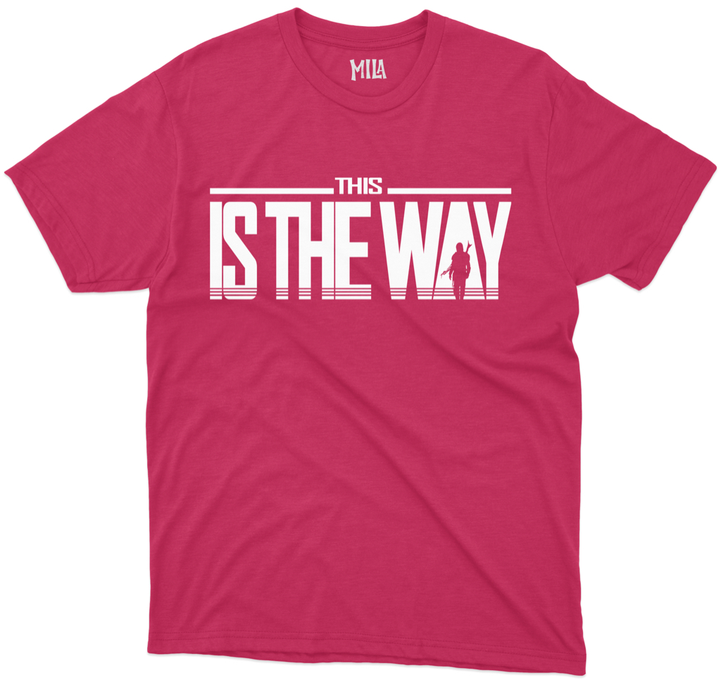 Image of This Is The Way Tshirt