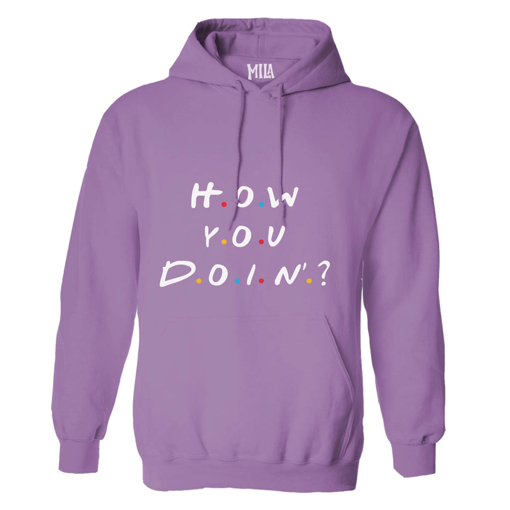 Image of How you doin? Hoodie